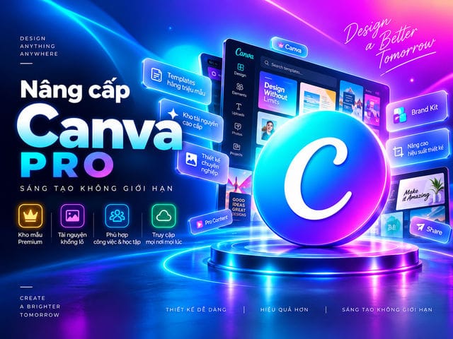 Mua Canva Pro Giá Tốt - Nâng cấp chính chủ