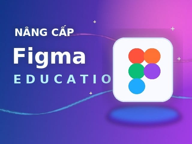 Mua Figma Edu Giá Tốt - Hỗ trợ nâng cấp